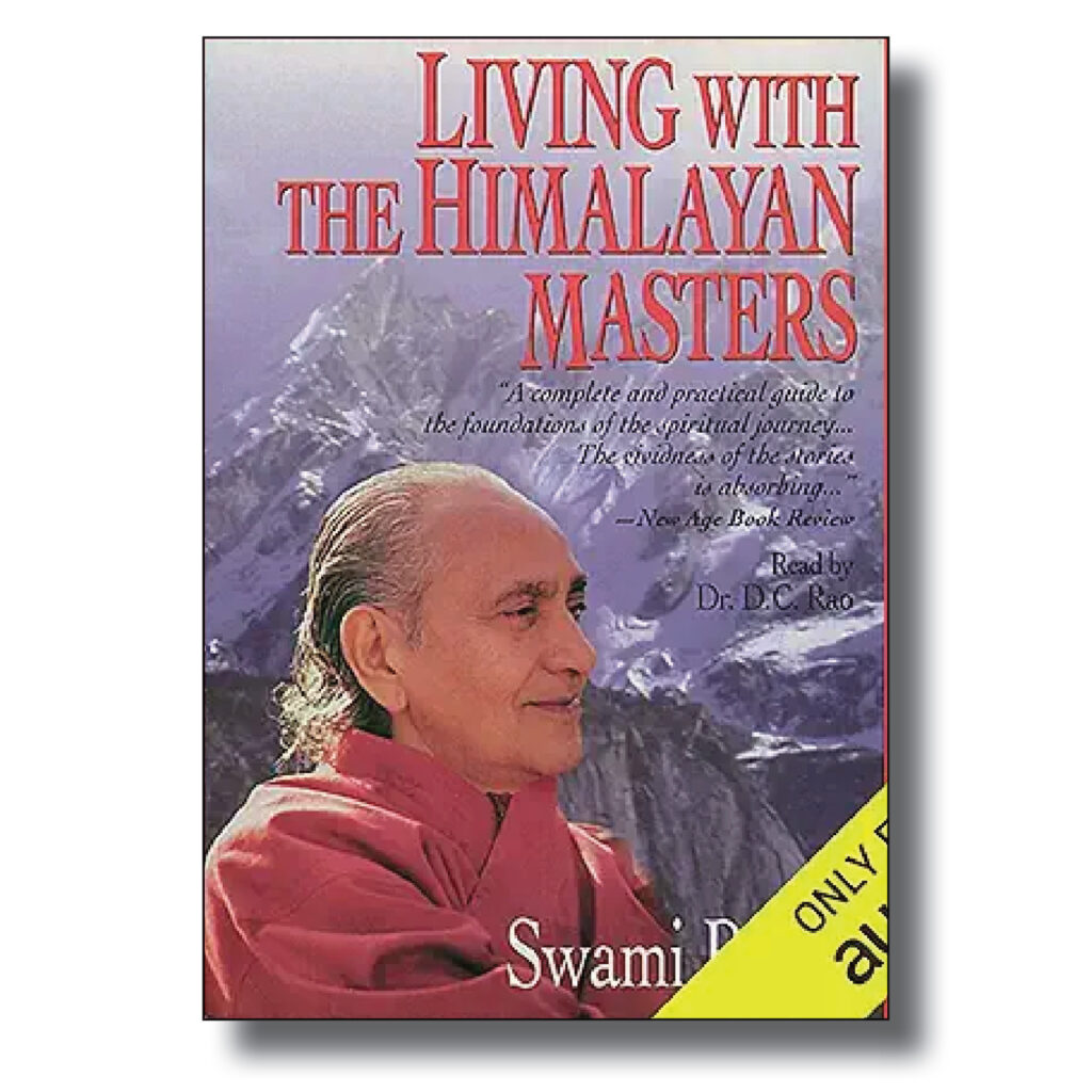 Living with the Himalayan Masters by Swami Rama